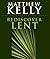 Rediscover Lent