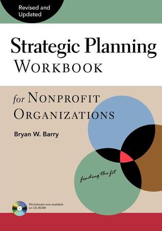 Strategic Planning Workbook for Nonprofit Organizations (Paperback)