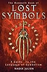 The Mammoth Book of Lost Symbols by Nadia Julien