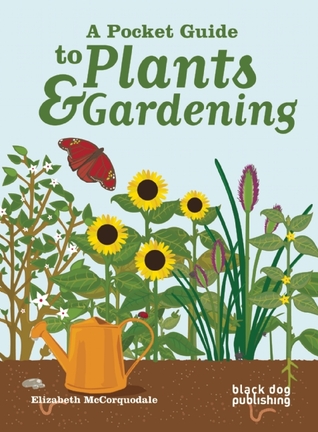 A Pocket Guide to Plants and Gardening (Paperback)