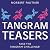 Tangram Teasers Box: Take t...