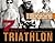 7 Weeks to a Triathlon: The...