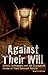 Against Their Will by Nigel Cawthorne