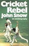 Cricket rebel: An...