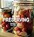 Home Preserving: Making the Most of Your Home Produce (Flexi cover series)