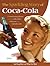 The Sparkling Story of Coca-Cola by Gyvel Young-Witzel