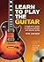 Learn to Play the Guitar (Music Bibles)