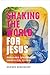Shaking the World for Jesus: Media and Conservative Evangelical Culture