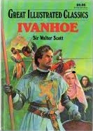 Ivanhoe  (Great Illustrated Classics)