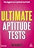 Ultimate Aptitude Tests: Assess and Develop Your Potential with Numerical, Verbal and Abstract Tests