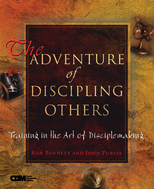The Adventure of Discipling Others: Training in the Art of Disciplemaking (Paperback)