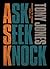 Ask, Seek, Knock: Prayers to Change Your Life