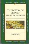 The Poetry of Gerard Manley Hopkins (PenguinCritical Studies )