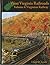 West Virginia Railroads: Volume 4: Virginian Railway