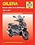 Gilera: Runner, DNA, Ice & SKP/Stalker 1997 to 2011 (Haynes Service & Repair Manual)