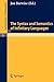 The Syntax and Semantics of Infinitary Languages (Lecture Notes in Mathematics, 72)