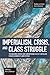 Imperialism, Crisis and Class Struggle: The Enduring Verities and Contemporary Face of Capitalism: Essays in Honor of James Petras (Studies in Critical Social Sciences)