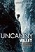 Uncanny Valley by Lawrence Weschler