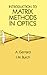 Introduction to Matrix Methods in Optics (Dover Books on Physics)
