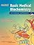 Marks' Basic Medical Biochemistry: A Clinical Approach (Lieberman, Marks's Basic Medical Biochemistry)