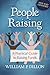 People Raising: A Practical...
