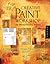 Creative Paint Workshop for Mixed-Media Artists: Experimental Techniques for Composition, Layering, Texture, Imagery, and Encaustic
