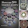 Showcase 500 Beaded Jewelry: Photographs of Beautiful Contemporary Beadwork (500 Series)