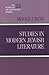 Studies in Modern Jewish Literature (A JPS Scholar of Distinction Book)