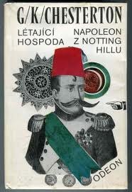 Létající hospoda / Napoleon z Notting Hillu (The Flying Inn, The Napoleon of Notting Hill)