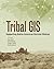 Tribal GIS: Supporting Nati...
