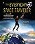 The Everyday Space Traveler: Discover 9 Life-Affirming Insights into the Wonders of Inner and Outer Space