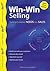 Win-Win Selling, 3rd Edition by Larry Wilson