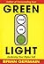 Green Light Your Life: Awaking Your Higher Self