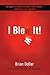 I Blew It!: The biggest mis...