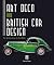 Art Deco and British Car De...