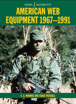 American Web Equipment 1967-1991 (Europa Militaria, 37)