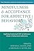 Mindfulness and Acceptance for Addictive Behaviors by Steven C. Hayes
