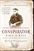 Conspirator: Lenin in Exile