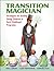 Transition Magician by Nola Larson