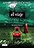 El Viaje (Trilogía Trylle, #1)