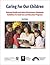 Caring for Our Children: National Health and Safety Performance Standards: Guidelines for Early Care and Early Education Programs