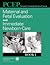 Perinatal Continuing Education Program (PCEP) Maternal and Fetal Evaluation and Immediate Newborn Care: Book I