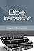 Which Bible Translation Should I Use? by Andreas J. Köstenberger