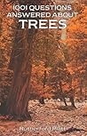 1001 Questions Answered About Trees