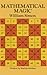 Mathematical Magic (Dover Recreational Math)