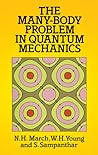 The Many-Body Problem in Quantum Mechanics (Dover Books on Physics)