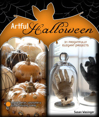 Artful Halloween: 31 Frightfully Elegant Projects (Paperback)