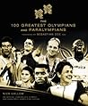 The 100 Greatest Olympians and Paralympians
