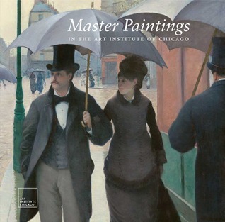 Master Paintings in the Art Institute of Chicago