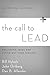 The Call to Lead by Bill Hybels